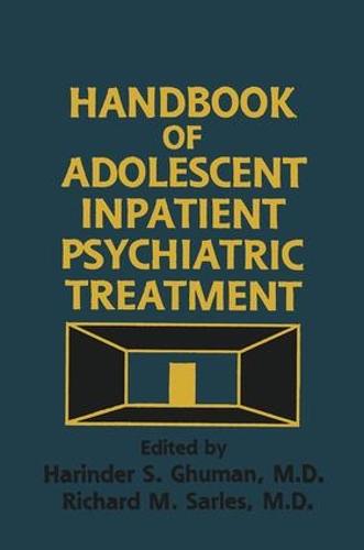 Handbook Of Adolescent Inpatient Psychiatric Treatment