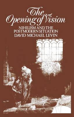 The Opening of Vision