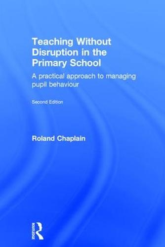 Teaching Without Disruption in the Primary School