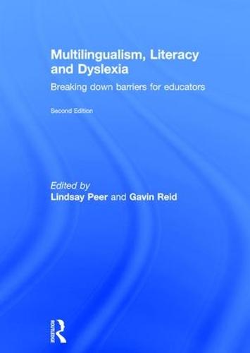 Multilingualism, Literacy and Dyslexia