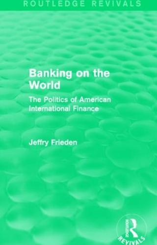 Banking on the World