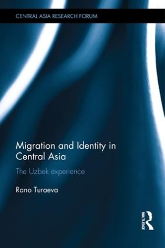 Migration and Identity in Central Asia