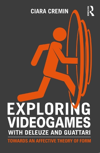 Exploring Videogames with Deleuze and Guattari