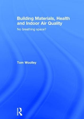 Building Materials, Health and Indoor Air Quality