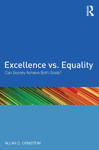 Excellence vs. Equality