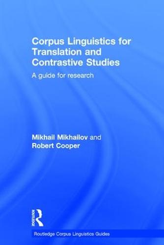 Corpus Linguistics for Translation and Contrastive Studies