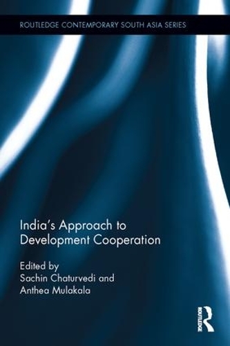 India�s Approach to Development Cooperation