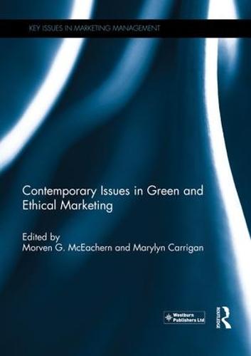 Contemporary Issues in Green and Ethical Marketing