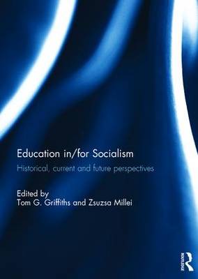 Education in/for Socialism