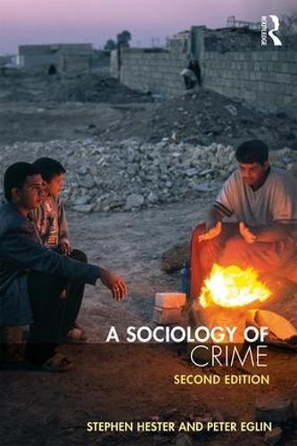 A Sociology of Crime