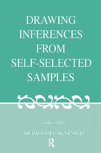 Drawing Inferences From Self-selected Samples
