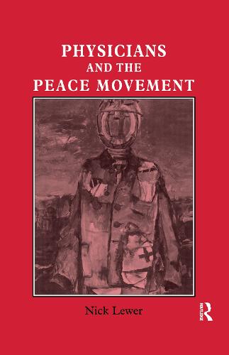 Physicians and the Peace Movement