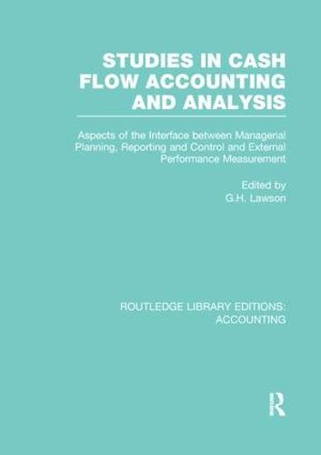 Studies in Cash Flow Accounting and Analysis (RLE Accounting)
