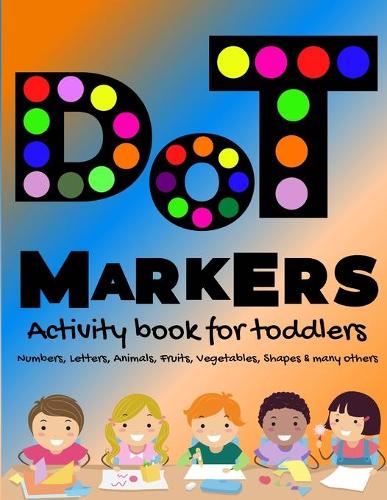 DOT Markers Activity Book for Toddlers