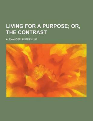 Living for a Purpose