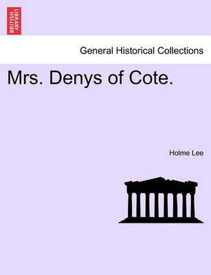Mrs. Denys of Cote.