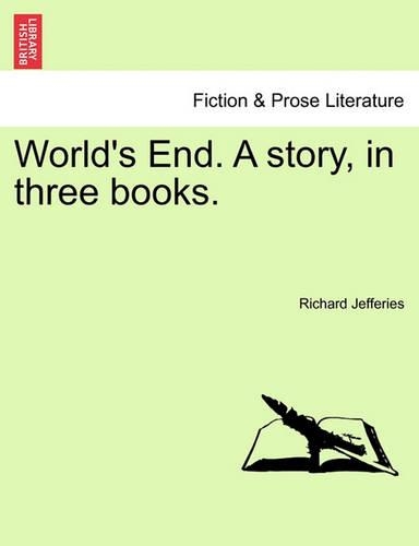 World's End. a Story, in Three Books. Vol. III
