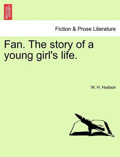 Fan. the Story of a Young Girl's Life. Vol. II.