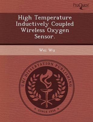 High Temperature Inductively Coupled Wireless Oxygen Sensor