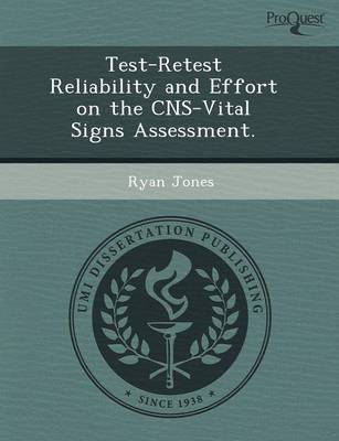 Test-Retest Reliability and Effort on the CNS-Vital Signs Assessment