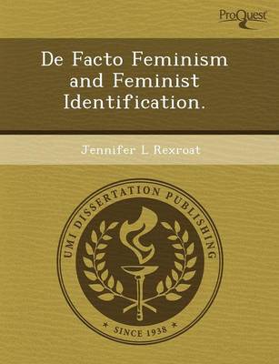 de Facto Feminism and Feminist Identification