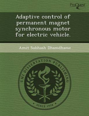 Adaptive Control of Permanent Magnet Synchronous Motor for Electric Vehicle
