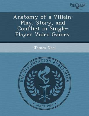 Anatomy of a Villain: Play
