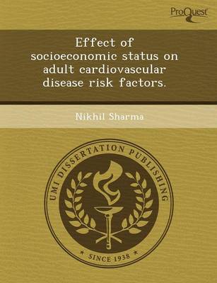 Effect of Socioeconomic Status on Adult Cardiovascular Disease Risk Factors