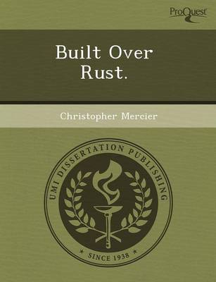 Built Over Rust