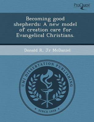 Becoming Good Shepherds: A New Model of Creation Care for Evangelical Christians