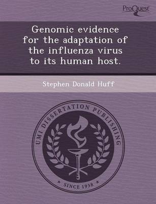 Genomic Evidence for the Adaptation of the Influenza Virus to Its Human Host