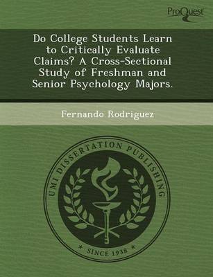 Do College Students Learn to Critically Evaluate Claims? a Cross-Sectional Study of Freshman and Senior Psychology Majors