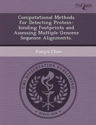 Computational Methods for Detecting Protein-Binding Footprints and Assessing Multiple Genome Sequence Alignments