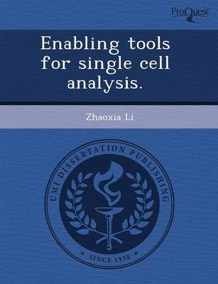 Enabling Tools for Single Cell Analysis