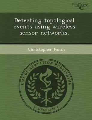 Detecting Topological Events Using Wireless Sensor Networks