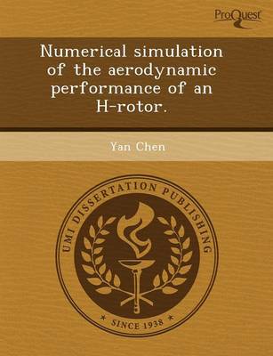 Numerical Simulation of the Aerodynamic Performance of an H-Rotor