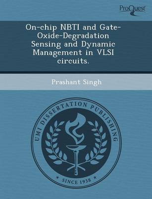 On-Chip Nbti and Gate-Oxide-Degradation Sensing and Dynamic Management in VLSI Circuits