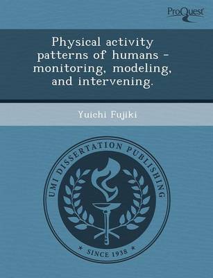 Physical Activity Patterns of Humans - Monitoring