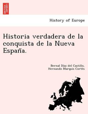 Historia verdadera de la conquista de la Nueva España.