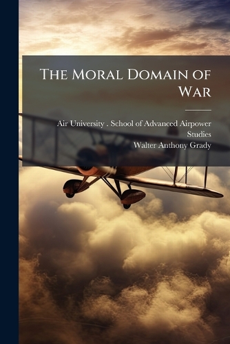 The Moral Domain of War