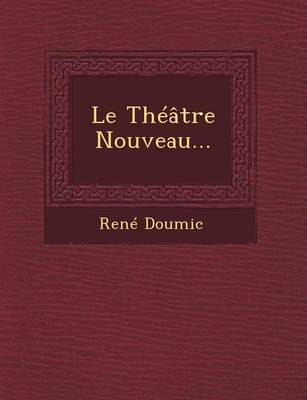 Le Theatre Nouveau...