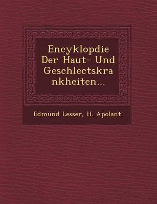 Encyklop�die Der Haut- Und Geschlectskrankheiten...