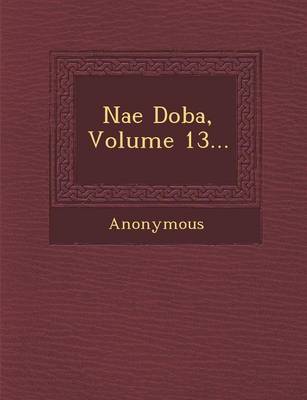 Nae Doba, Volume 13...