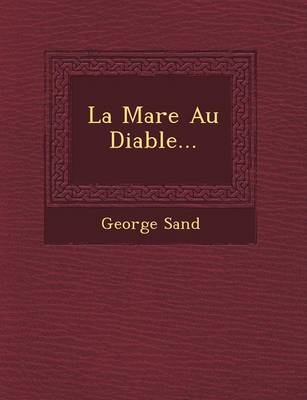 La Mare Au Diable...