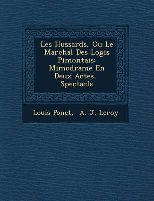 Les Hussards, Ou Le Mar Chal Des Logis Pi Montais