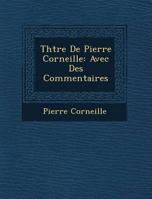 Th Tre de Pierre Corneille