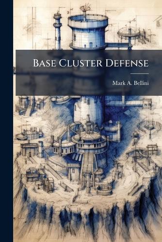 Base Cluster Defense