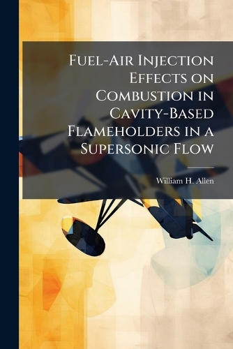 Fuel-Air Injection Effects on Combustion in Cavity-Based Flameholders in a Supersonic Flow