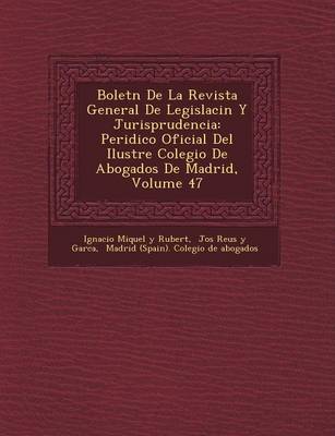 Bolet N de La Revista General de Legislaci N y Jurisprudencia