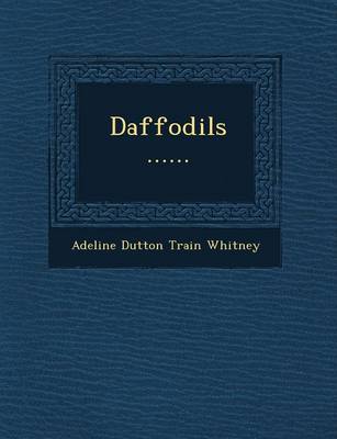 Daffodils ......